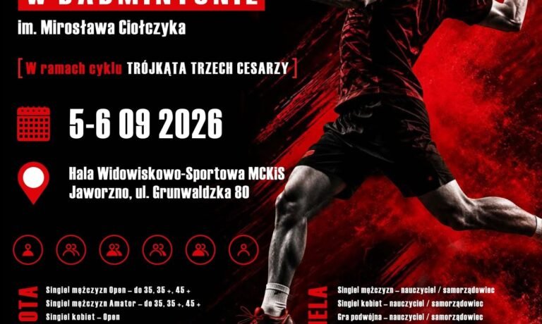Nadchodzą XI Mistrzostwa Jaworzna w Badmintonie im. Mirosława Ciołczyka oraz inauguracja „Turnieju Trzech Cesarzy”!!